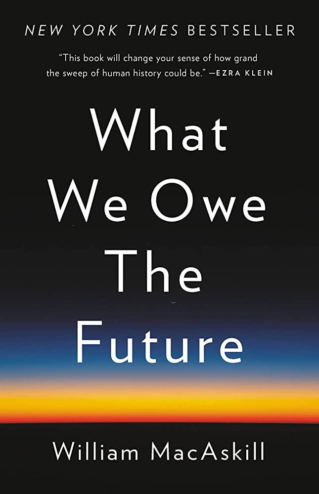 Cover of What We Owe the Future, black background fading to sunset colors on bottom